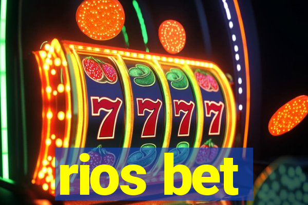 rios bet
